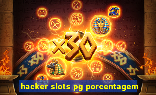 hacker slots pg porcentagem